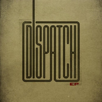 Dispatch - Dispatch (EP)