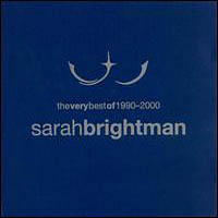 Sarah Brightman - The Very Best of Sarah Brightman: 1990-2000