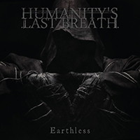 Humanity's Last Breath - Earthless (Single)