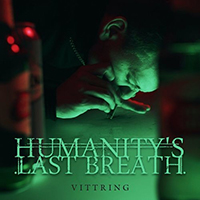 Humanity's Last Breath - Vittring (Single)