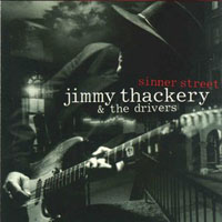 Jimmy Thackery and The Drivers - Sinner Street