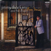 Jimmy Thackery and The Drivers - True Stories