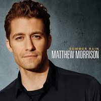 Matthew Morrison - Summer Rain (Single)