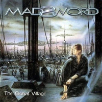 Madsword - The Global Village