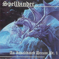 Spellbinder - An Invalidated Dream Pt. 1