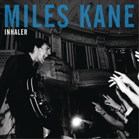 Miles Kane - Inhaler (Single #2)