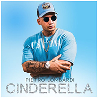 Pietro Lombardi - Cinderella (Single)