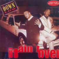 Down Low (DEU) - It Ain't Over