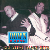 Down Low (DEU) - Greatest Dance Hits (Germany Unofficial Mix)