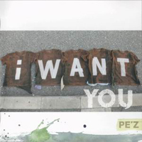 PE'Z - I Want You