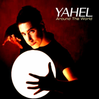 Yahel - Around The World