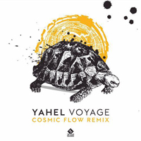 Yahel - Voyage (Cosmic Flow Remix) (Single)