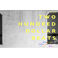 Blu - $200 Dollar Beats