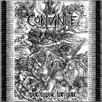 Convince - Apocalypse For You!