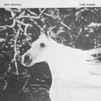 Dirty Beaches - Lone Runner (Single)