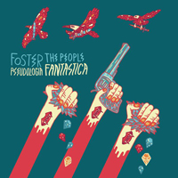 Foster The People - Pseudologia Fantastica (Single)