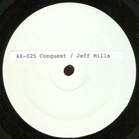 Jeff Mills - Conquest