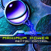 Mental Control - Maximum Power