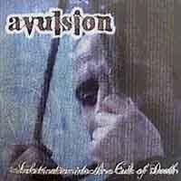Avulsion (USA, GA) - Indoctrination into the Cult of Death