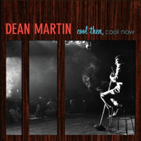 Dean Martin - Cool Then, Cool Now (CD 1)