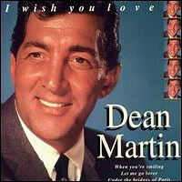 Dean Martin - I Wish You Love