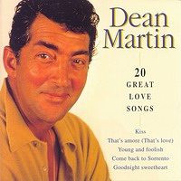 Dean Martin - 20 Great Love Songs