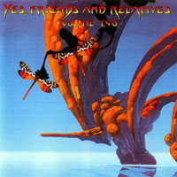 Yes - Yes, Friends & Relatives, Vol. 2 (CD 1)