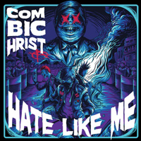 Combichrist - Hate Like Me