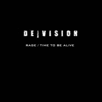 De/Vision - Rage / Time To Be Alive (US Edition)