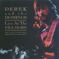 Derek and the Dominos - Live at The Fillmore ('1970, CD 1)