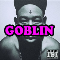 Tyler, The Creator - Goblin (Deluxe Edition, CD 2)