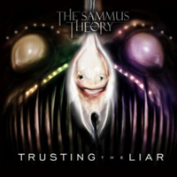 Sammus Theory - Trusting The Liar