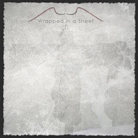 Wrapped In A Sheet - Vultures