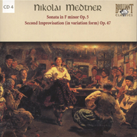 Hamish Milne - Nikolai Medtner: Complete Piano Sonatas; Piano Works (CD 4)