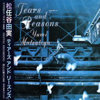 Yumi Matsutoya - Tears And Reasons