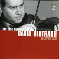 David Oistrakh - Historic Russian Archives: David Oistrakh (CD 3)