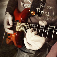 Phillipe Thibaut - Evenful World