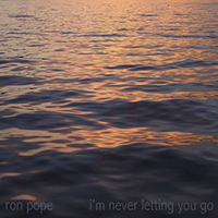 Ron Pope - I'm Never Letting You Go (Single)