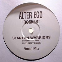 Alter Ego - Rocker (Stanton Warriors Remix)