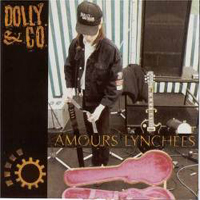 Dolly - Amours Lynchees