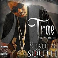 Trae Tha Truth - The Streets of The South (CD 2)