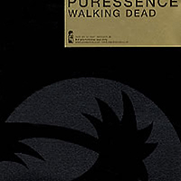 Puressence - Walking Dead (UK Single)