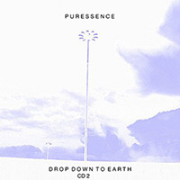 Puressence - Drop Down To Earth Pt. 2 (Single)