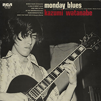 Kazumi Watanabe Quartet - Monday Blues