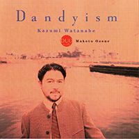 Kazumi Watanabe Quartet - Dandyism (feat. Makoto Ozone)