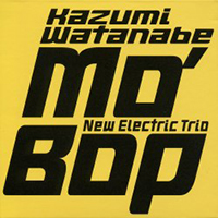 Kazumi Watanabe Quartet - Mo' Bop