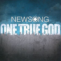 NewSong - One True God (iTunes Deluxe Version)