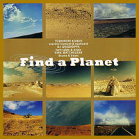 Toshinori Kondo - Toshinori Kondo, DJ Grazzhoppa, Dirk Watchelear - Find A Planet