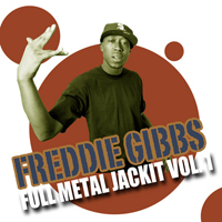Freddie Gibbs - Full Metal Jackit (Volume 1) (Mixtape)