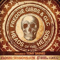 Freddie Gibbs - Heads of the Heads